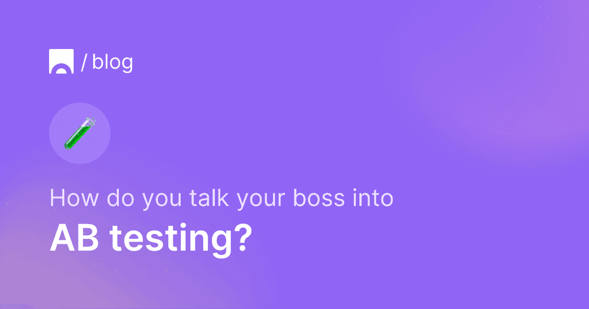 Image with purple background containing Croct's logo, a test tube emoji and text that reads "How do you talk your boss into AB testing?"