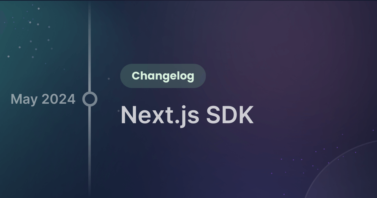 Product update - NextJS SDK.png